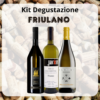 Enolike - Kit Degustazione - Il Friulano - Friuli Venezia Giulia