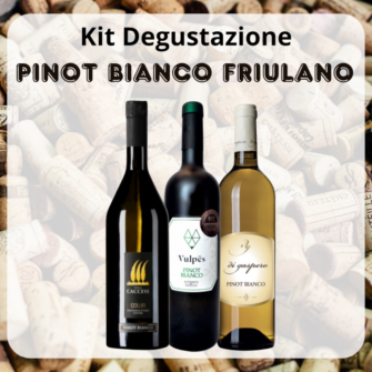 le scelte di Enolike - Kit Degustazione - Il Pinot Bianco Friulano